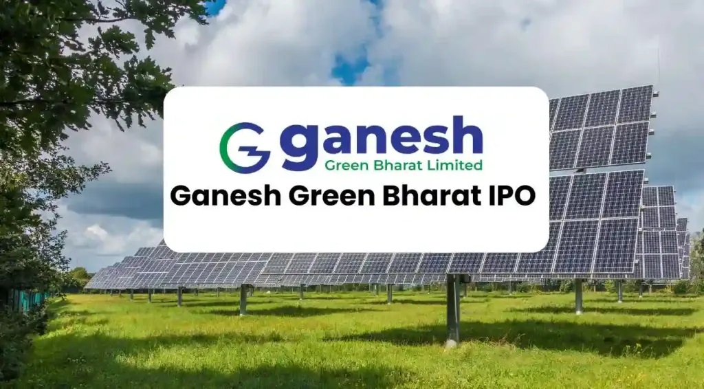 India Desire : Ganesh Green Bharat Limited IPO Review: Opening Date, GMP & Subscription Status